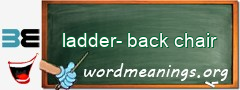 WordMeaning blackboard for ladder-back chair